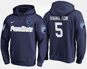 #5 DaeSean Hamilton Name and Number Penn State Nittany Lions Men Navy Hoodie 832617-672 #5 DaeSean Hamilton Name and Number Penn State Nittany Lions Men Navy Hoodie 832617-672